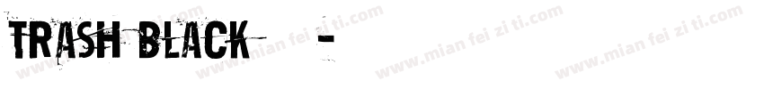 trash black 字体字体转换